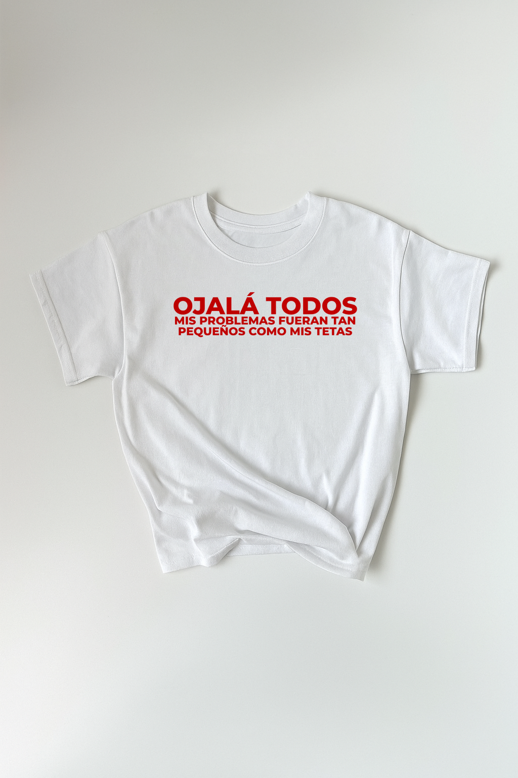 Ojalá todos mis problemas fueran tan pequeños como mis tetas